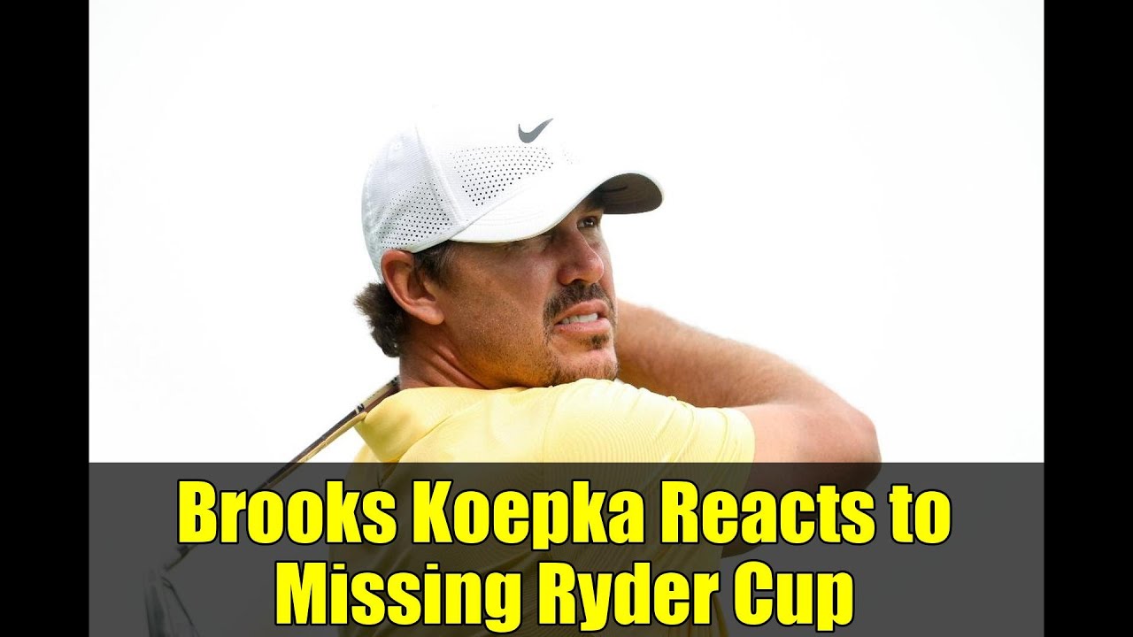 Brooks Koepka Reacts to Missing Ryder Cup