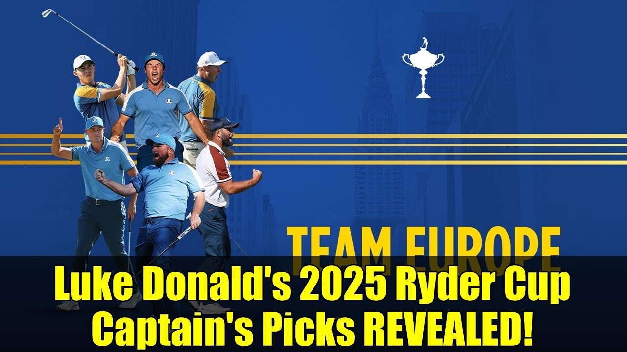 ルーク・ドナルドによる2025年ライダーカップキャプテン選出が明らかに！ | チームヨーロッパの完全メンバー