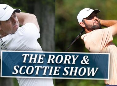 The Rory and Scottie Show-Fairways of Life w Matt Adams Tues Sept 9