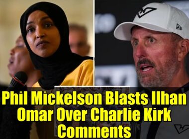 Phil Mickelson Blasts Ilhan Omar Over Charlie Kirk Comments   Political Controversy Explained