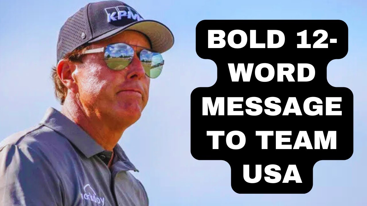 Phil Mickelson Breaks Silence on Ryder Cup 🇺🇸 Sends Powerful Message to Team USA