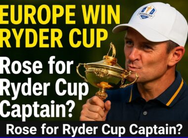 ジャスティン・ローズ、ヨーロッパチームのキャプテンに就任か｜ライダーカップ2027の予想
