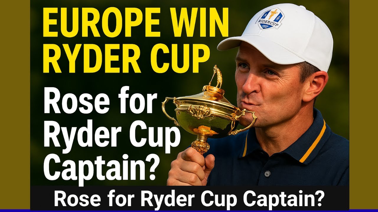 ジャスティン・ローズ、ヨーロッパチームのキャプテンに就任か｜ライダーカップ2027の予想
