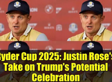 Ryder Cup 2025   Justin Rose's Take on Trump's Potential Celebration