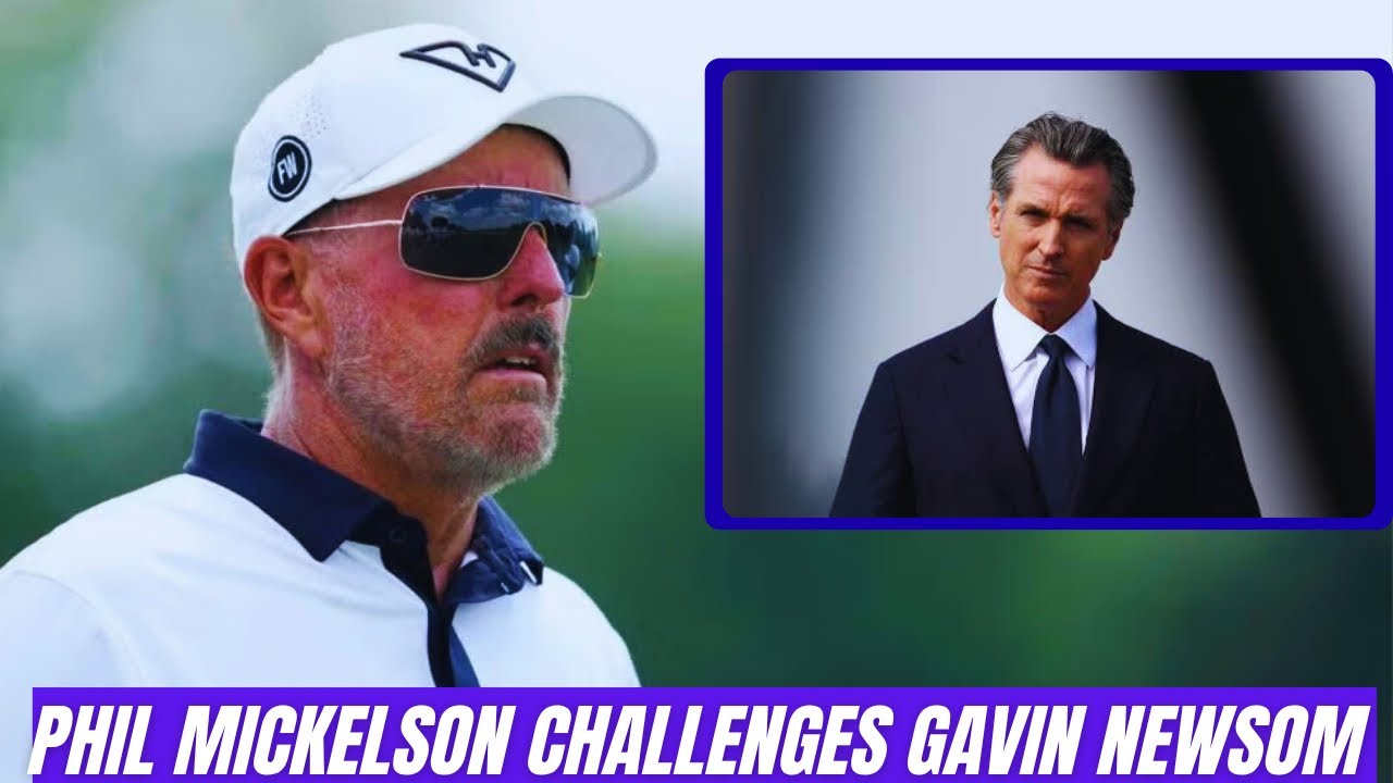 Phil Mickelson Challenges Gavin Newsom to Debate After Trump Energy Policy Clash 🔥