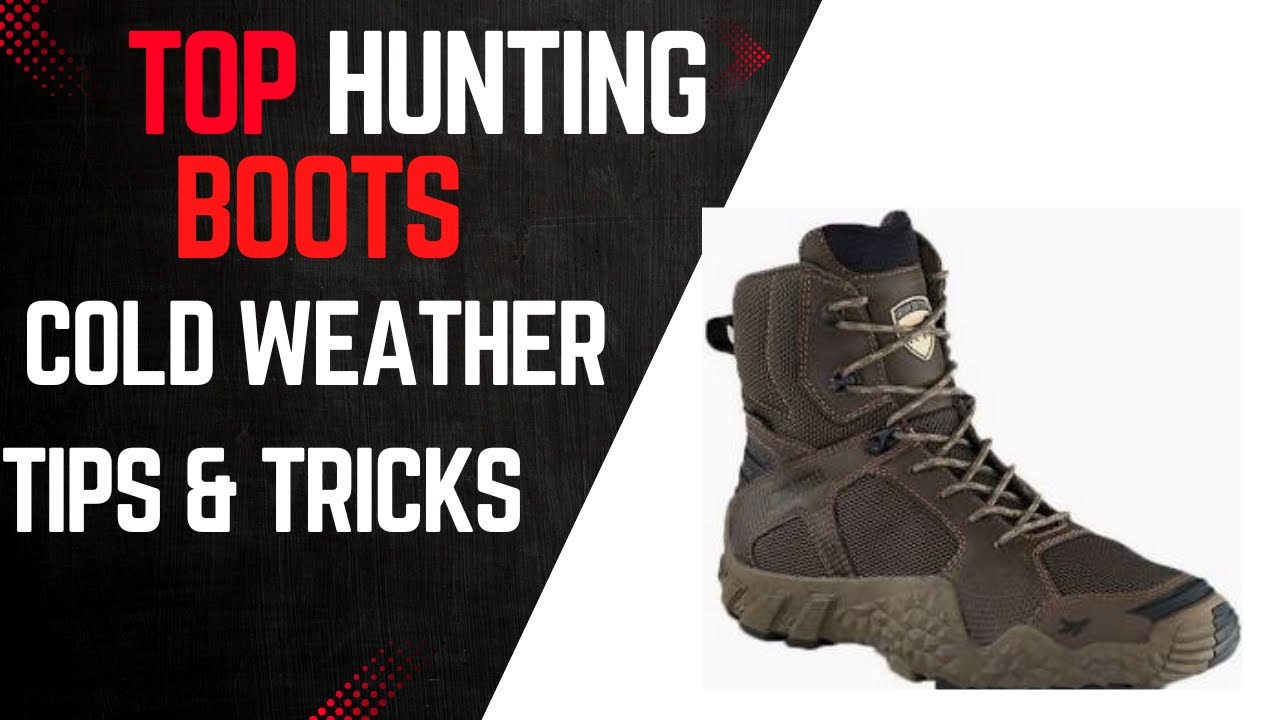 Best Hunting Boot- Irish setter Vaprtrek Hunting boots - How to keep feet warm in Cold Weather Tips.