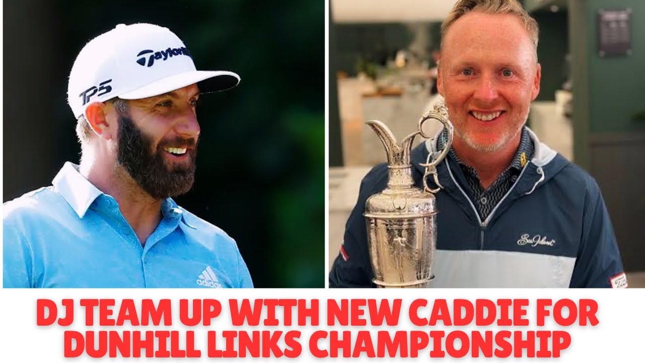 Dustin Johnson Teams Up With Famous Caddie Gareth Lord in Scotland 🏴