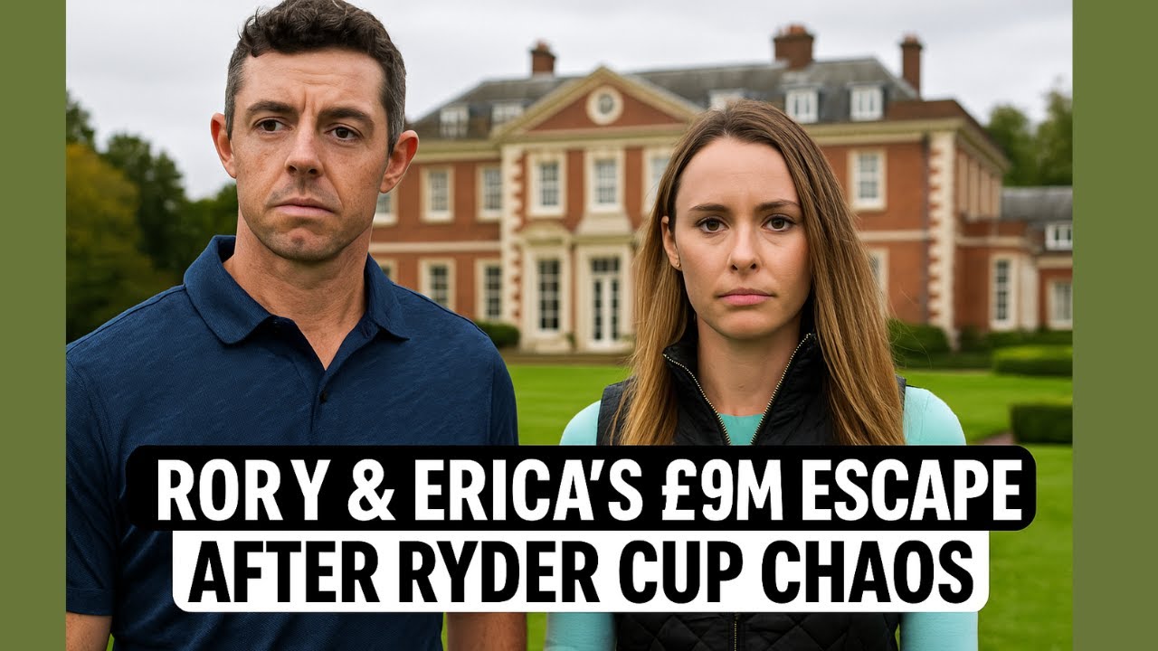 ライダーカップの混乱後、ロリー・マキロイとエリカ・ストールがイギリスに移住｜900万ポンドの豪邸生活が始まる