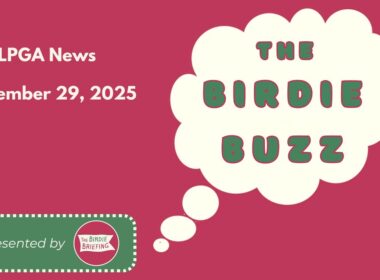 The Birdie Buzz - LPGA News (September 29, 2025)