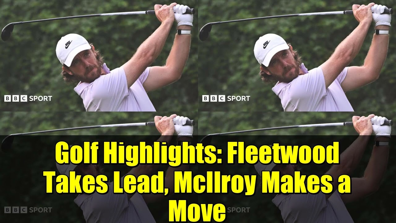 ゴルフハイライト：フリートウッドが首位に立つも、マキロイが動き出す | DPワールドインド選手権