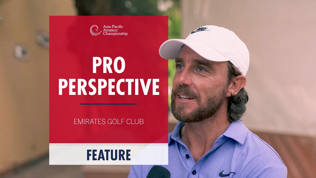 Pro Perspective | 2025 Asia-Pacific Amateur Championship
