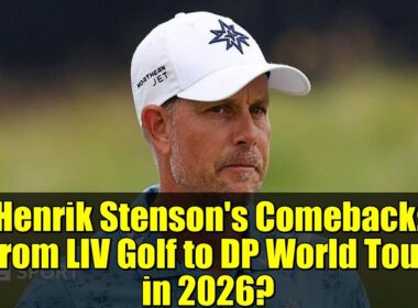 Henrik Stenson's Comeback: From LIV Golf to DP World Tour in 2026?