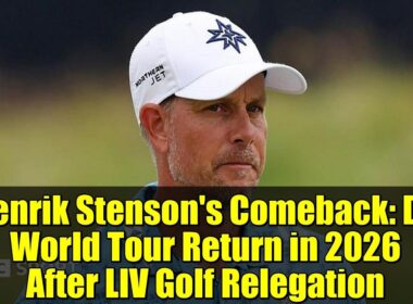 Henrik Stenson's Comeback: DP World Tour Return in 2026 After LIV Golf Relegation