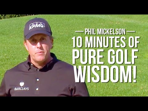 Phil Mickelson 10 Minutes of the Greatest Swing Wisdom You Will Ever Hear