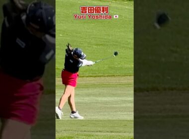 この振り抜き❣️吉田優利の「攻め」のフェアウェイウッド❗️