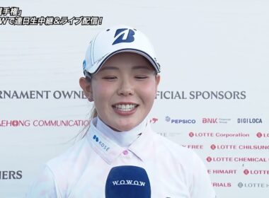 【吉田優利】2024ロッテ選手権第1日インタビュー