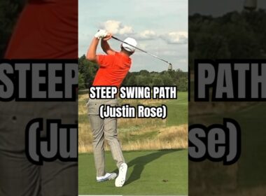 New world #3 Justin Rose on how to hit it straight with a steep swing path
