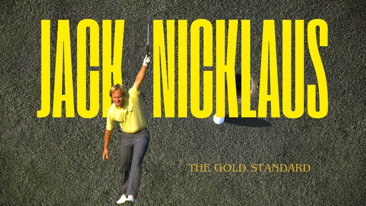 ジャック・ニクラウス：ゴールドスタンダード