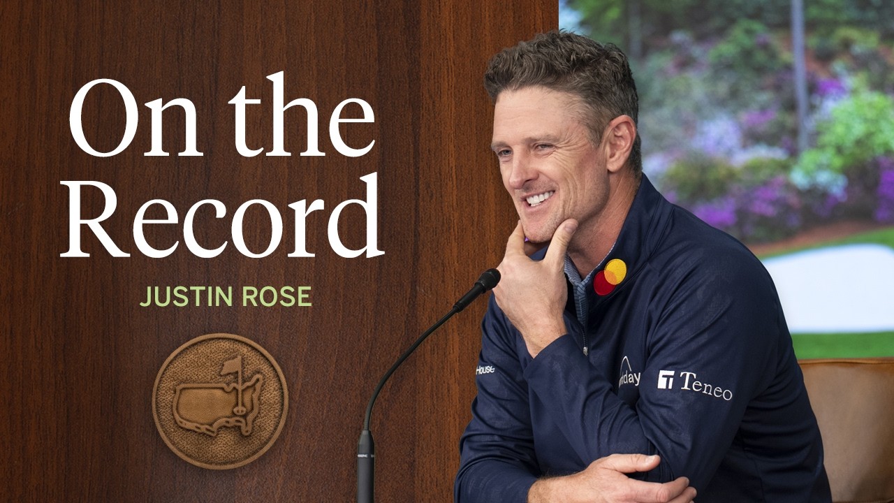 Justin Rose Reflects on his 21st Masters Tournament | The 2026 Masters