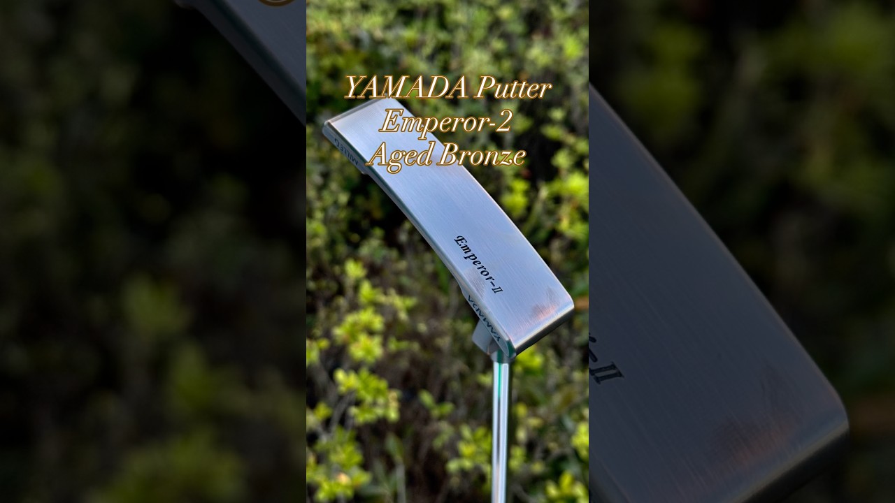 山田パターエンペラー2 エイジドブロンズ仕上げ aged Bronze Finish