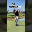 Phil Mickelson #golfswing