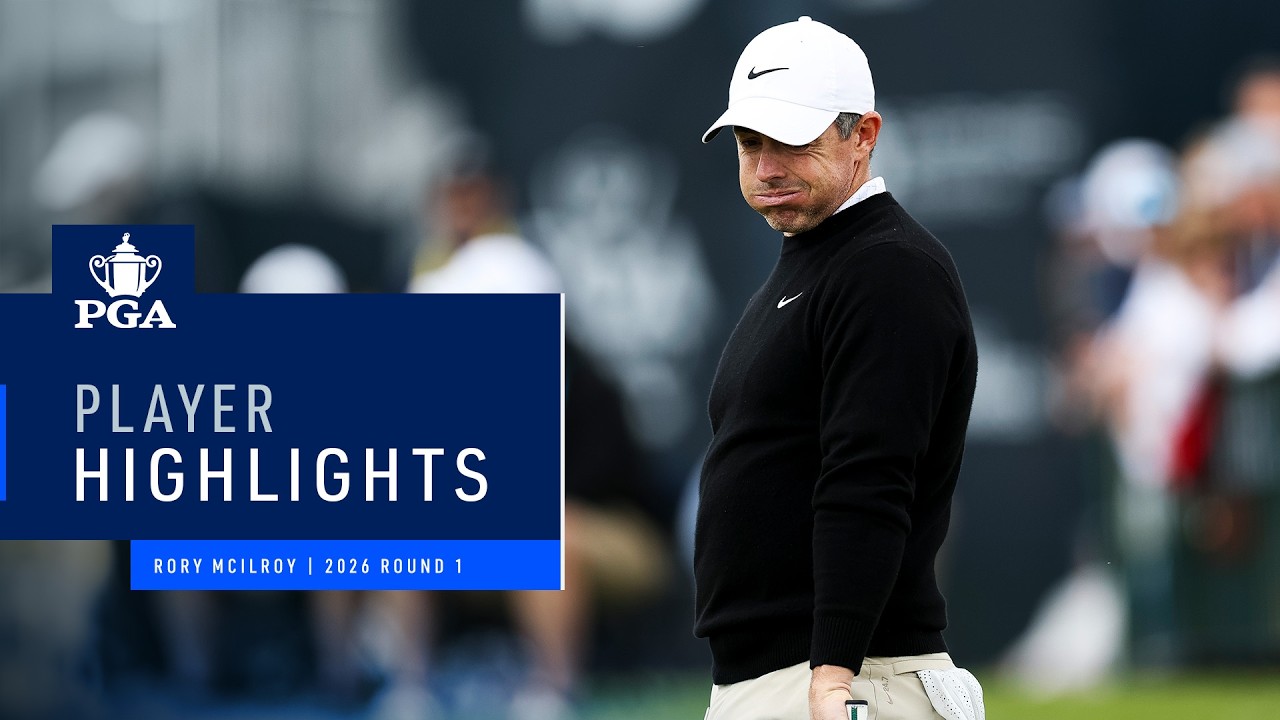Rory McIlroy | Round 1 Highlights | 2026 PGA Championship